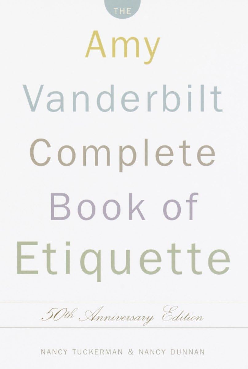 The Amy Vanderbilt Complete Book of Etiquette, 50th Anniversay Edition,Used