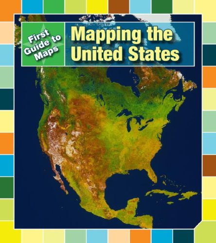 Mapping the United States (First Guide to Maps),Used
