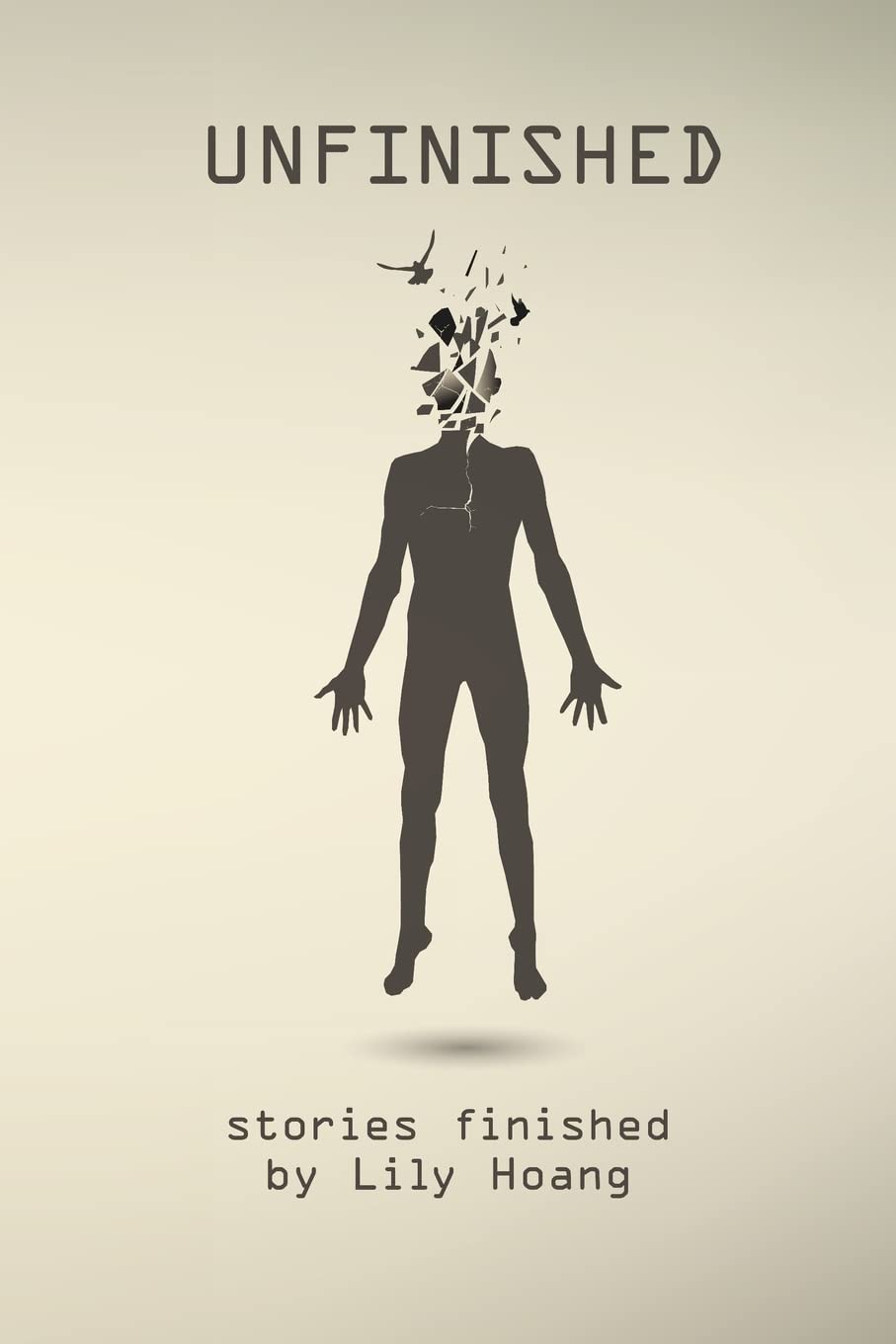 Unfinished: Stories Finished By,Used