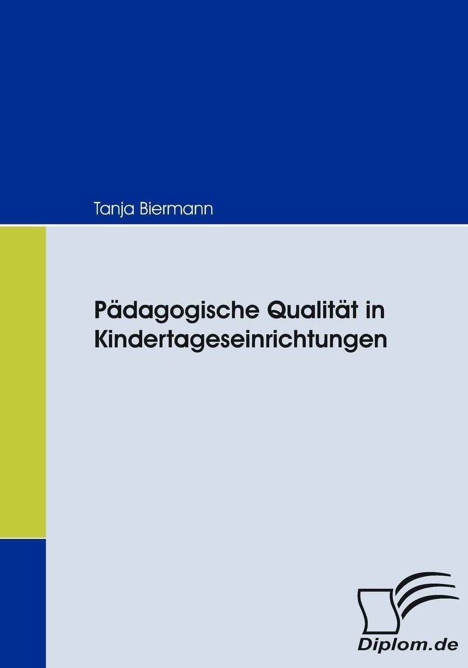 Pdagogische Qualitt in Kindertageseinrichtungen (German Edition),Used