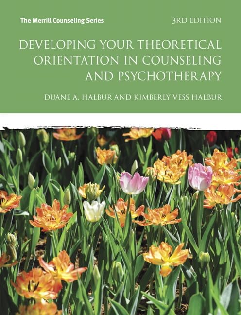 Developing Your Theoretical Orientation in Counseling and Psychotherapy (3rd Edition),Used