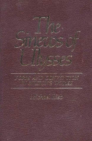 Sinews Of Ulysses: Form And Convention In Milton'S Works (Medieval & Renaissance Literary Studies),Used