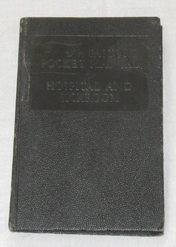 Pastor's Pocket Manual for Hospital and Sickroom,Used