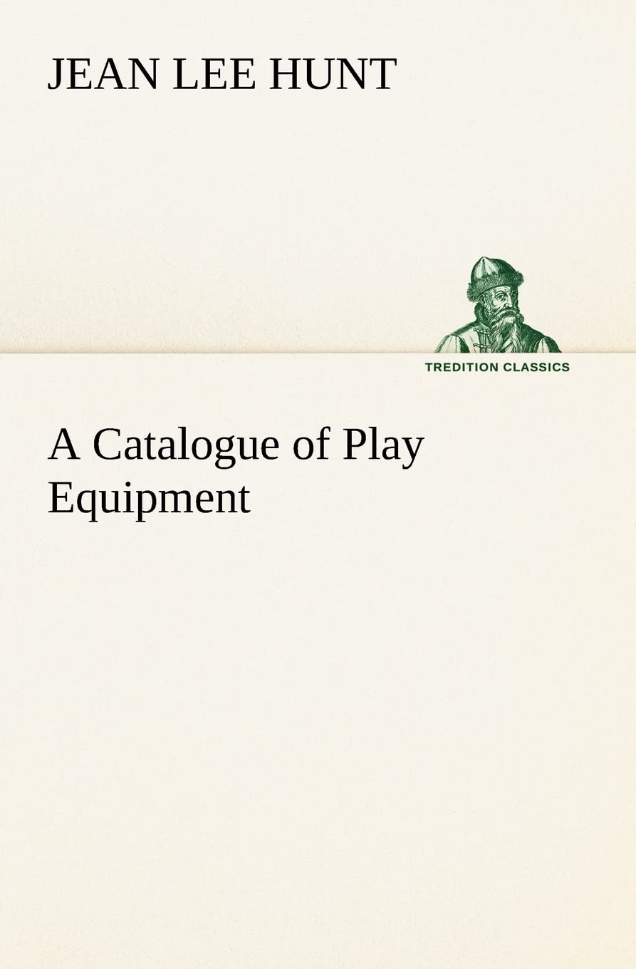 A Catalogue of Play Equipment,Used