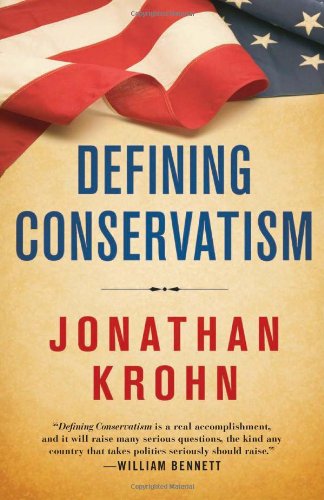 Defining Conservatism: The Principles That Will Bring Our Country Back,Used