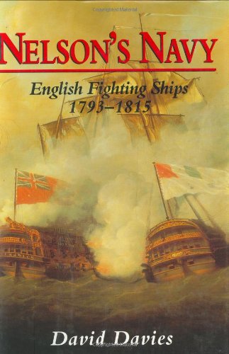 Nelson's Navy: English Fighting Ships 17931815,Used