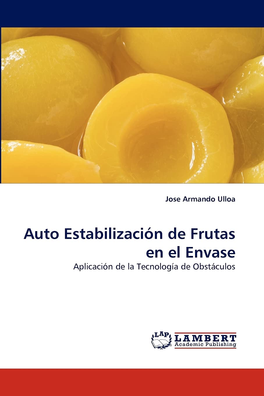Auto Estabilizacin de Frutas en el Envase: Aplicacin de la Tecnologa de Obstculos,Used