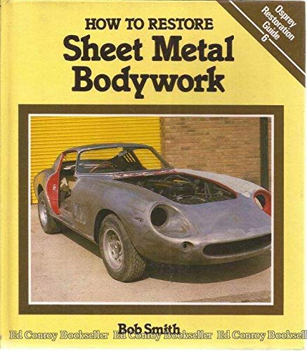 How to Restore Sheet Metal Bodywork,Used