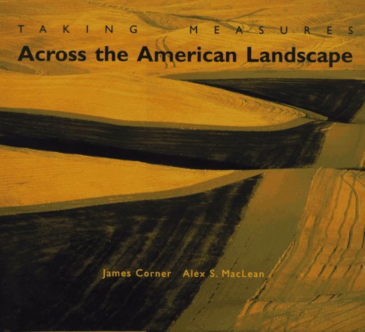 Taking Measures Across The American Landscape,New