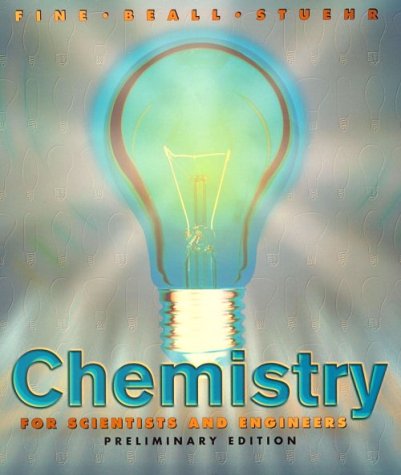 Chemistry for Scientists and Engineers, Preliminary Edition,Used