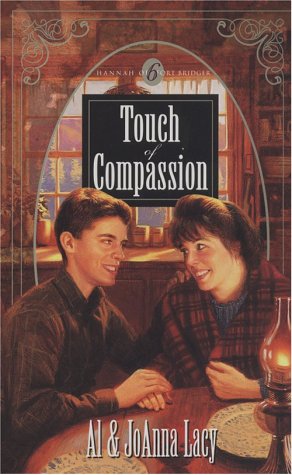 Touch of Compassion (Hannah of Fort Bridger Series #6),Used