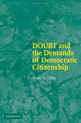 Doubt and the Demands of Democratic Citizenship,Used