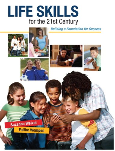 Life Skills for the 21st Century: Building a Foundation for Success,Used