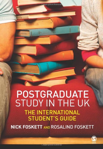 Postgraduate Study in the UK: The International Student's Guide,Used