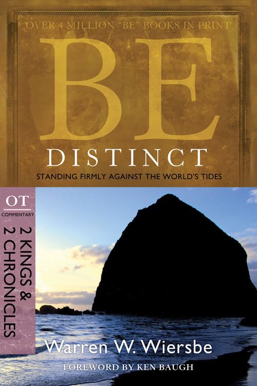Be Distinct (2 Kings & 2 Chronicles): Standing Firmly Against the World's Tides,Used