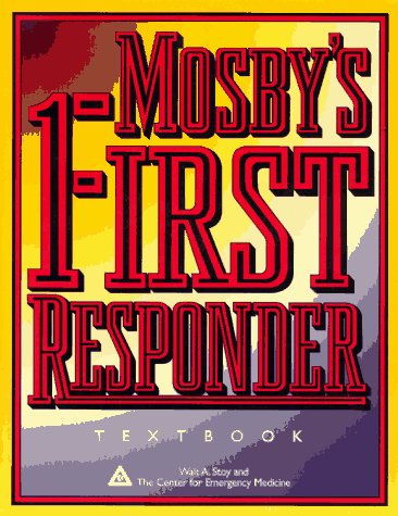 Mosby's First Responder Textbook,Used