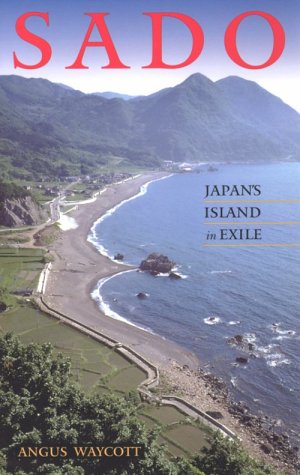 Sado: Japan's Island in Exile,Used