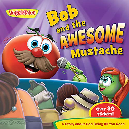 Bob & The Awesome Mustacheveggietales In The House