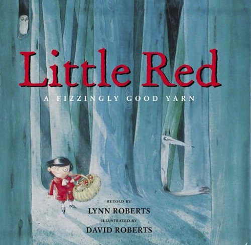 Little Red: A Fizzingly Good Yarn,Used