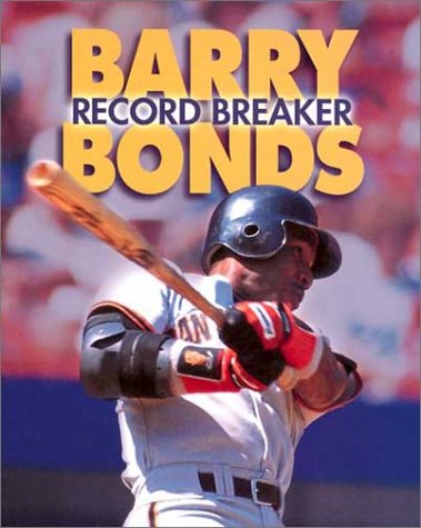 Barry Bonds: Record Breaker (Sports Achievers Biographies),Used