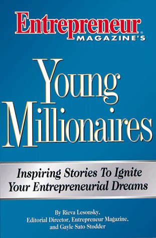 Young Millionaires: Inspiring Stories to Ignite Your Entreprenurial Dreams,Used