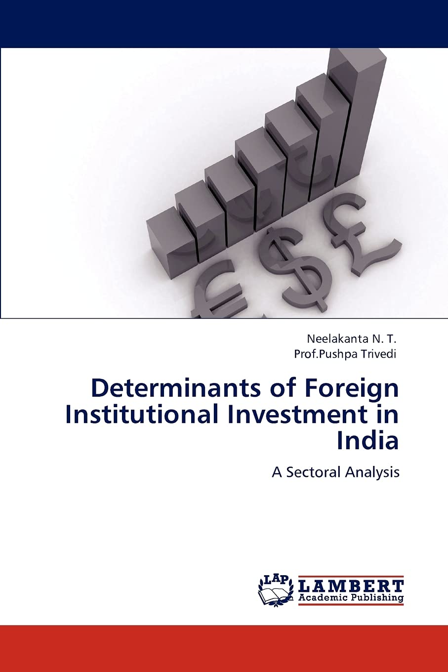 Determinants of Foreign Institutional Investment in India: A Sectoral Analysis,Used