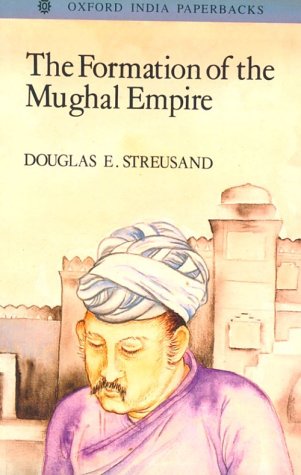 The Formation Of The Mughal Empire (Oxford India Paperbacks),Used