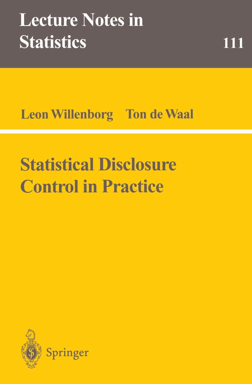 Statistical Disclosure Control in Practice (Lecture Notes in Statistics, 111),Used