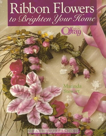 Craft Impressions: Ribbon Flowers To Brighten Your Home,Used