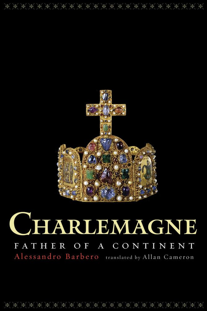 Charlemagne: Father of a Continent,Used