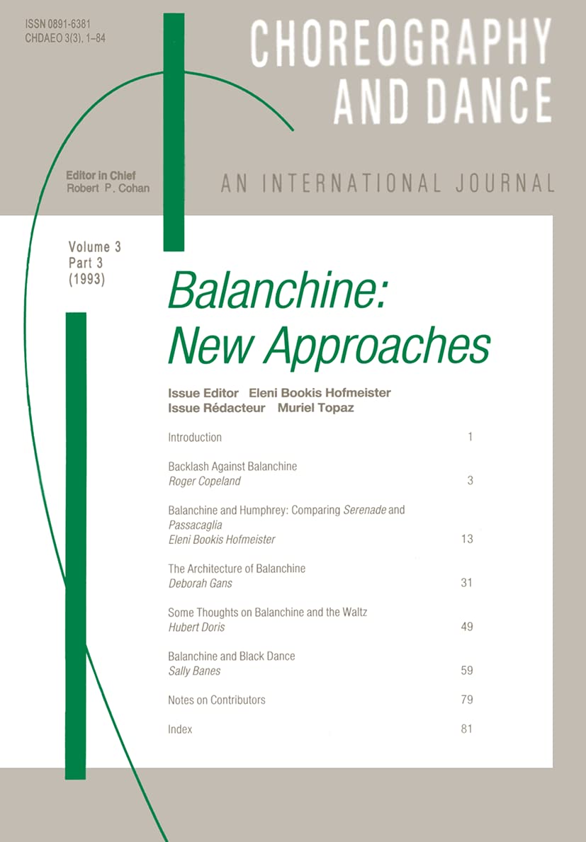 Balanchine: A special issue of the journal Choreography and Dance,New