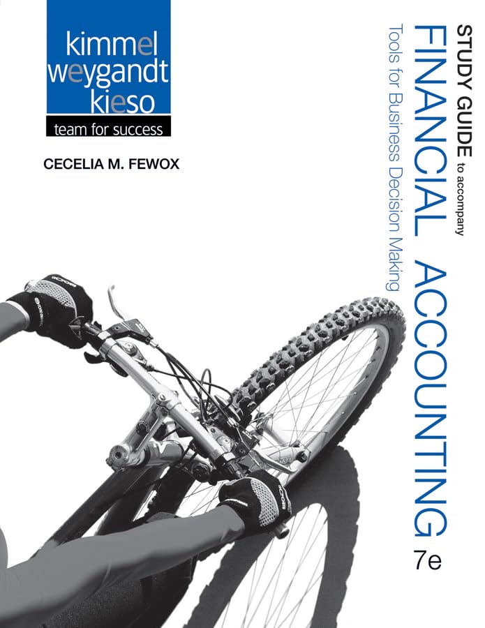 Study Guide to accompany Financial Accounting: Tools for Business Decision Making, 7e,Used