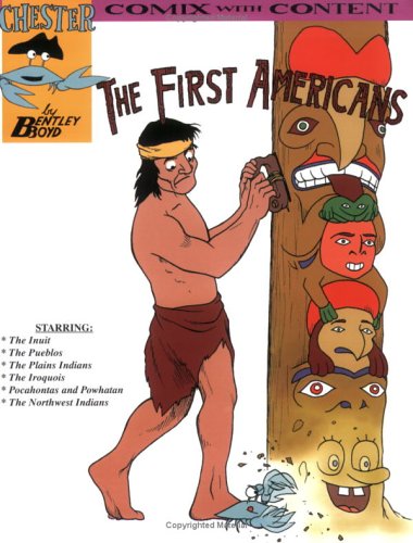 The First Americans (Chester the Crab's Comics with Content Series),Used