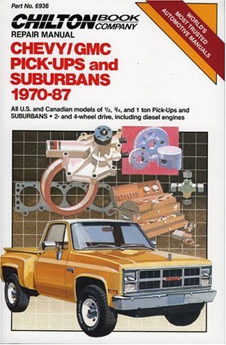 Chevy/GMC Pickups & Suburbans 197087 (Chilton's Repair & TuneUp Guides),New