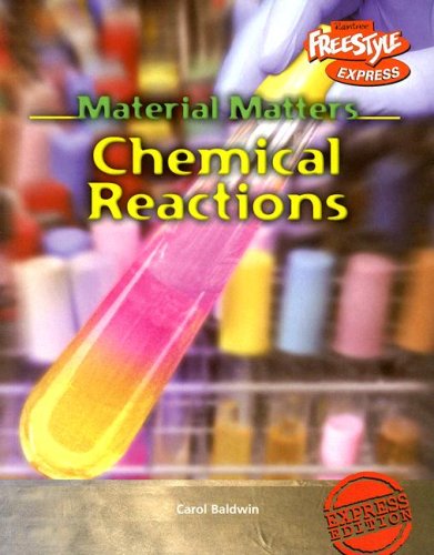 Chemical Reactions (Material Matters/Freestyle Express),Used