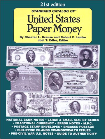 Standard Catalog of United States Paper Money (21st Edition),Used