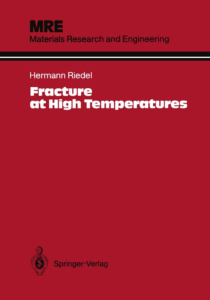 Fracture at High Temperatures (Materials Research and Engineering),Used