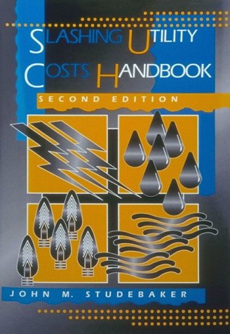 Slashing Utility Costs Handbook (2nd Edition),Used