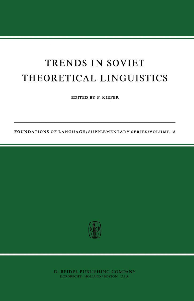 Trends in Soviet Theoretical Linguistics (Foundations of Language Supplementary Series, 18),Used