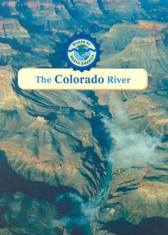 The Colorado River (Rivers of North America),Used