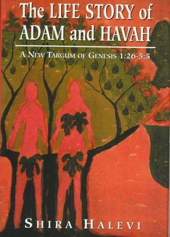 The Life Story of Adam and Havah: A New Targum of Genesis 1:265:5,Used