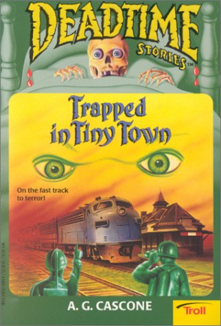 Trapped in Tiny Town (Deadtime Stories),Used