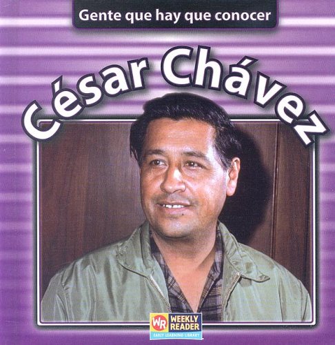 Cesar Chavez (Gente Que Hay Que Conocer) (Spanish Edition),Used