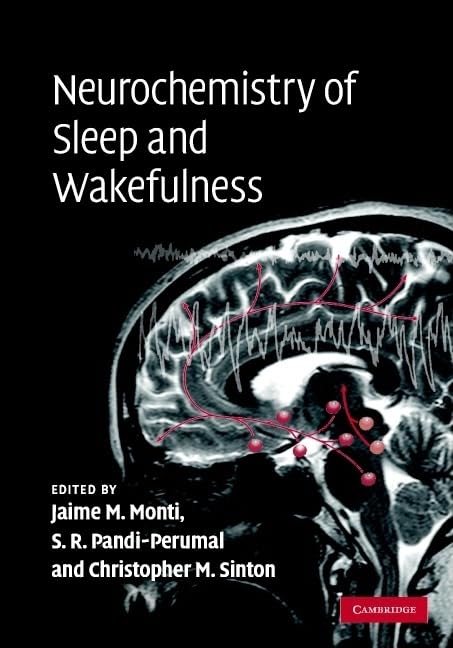 Neurochemistry of Sleep and Wakefulness,Used
