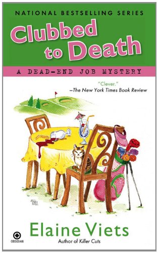 Clubbed To Death: A Deadend Job Mystery