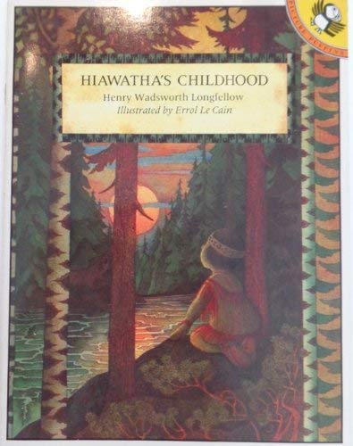 Hiawatha'S Childhood,New