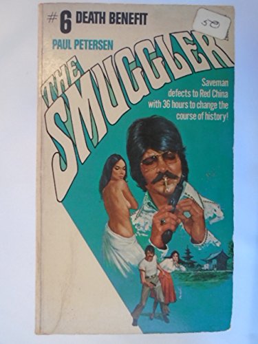 Death Benefit (Smuggler, Book 6),Used