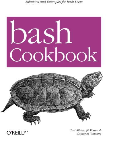 Bash Cookbook: Solutions And Examples For Bash Users (Cookbooks (O'Reilly)),Used