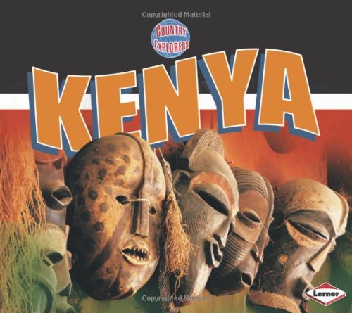 Kenya (Country Explorers),New