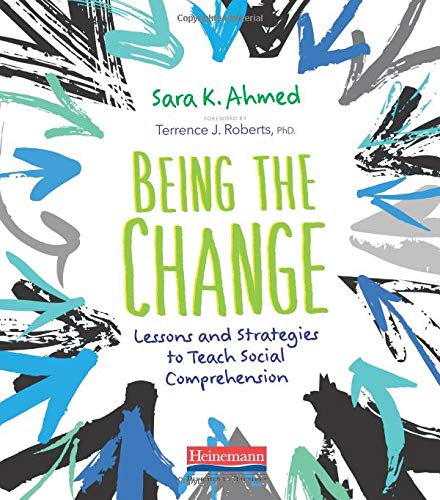 Being The Change: Lessons And Strategies To Teach Social Comprehension,Used